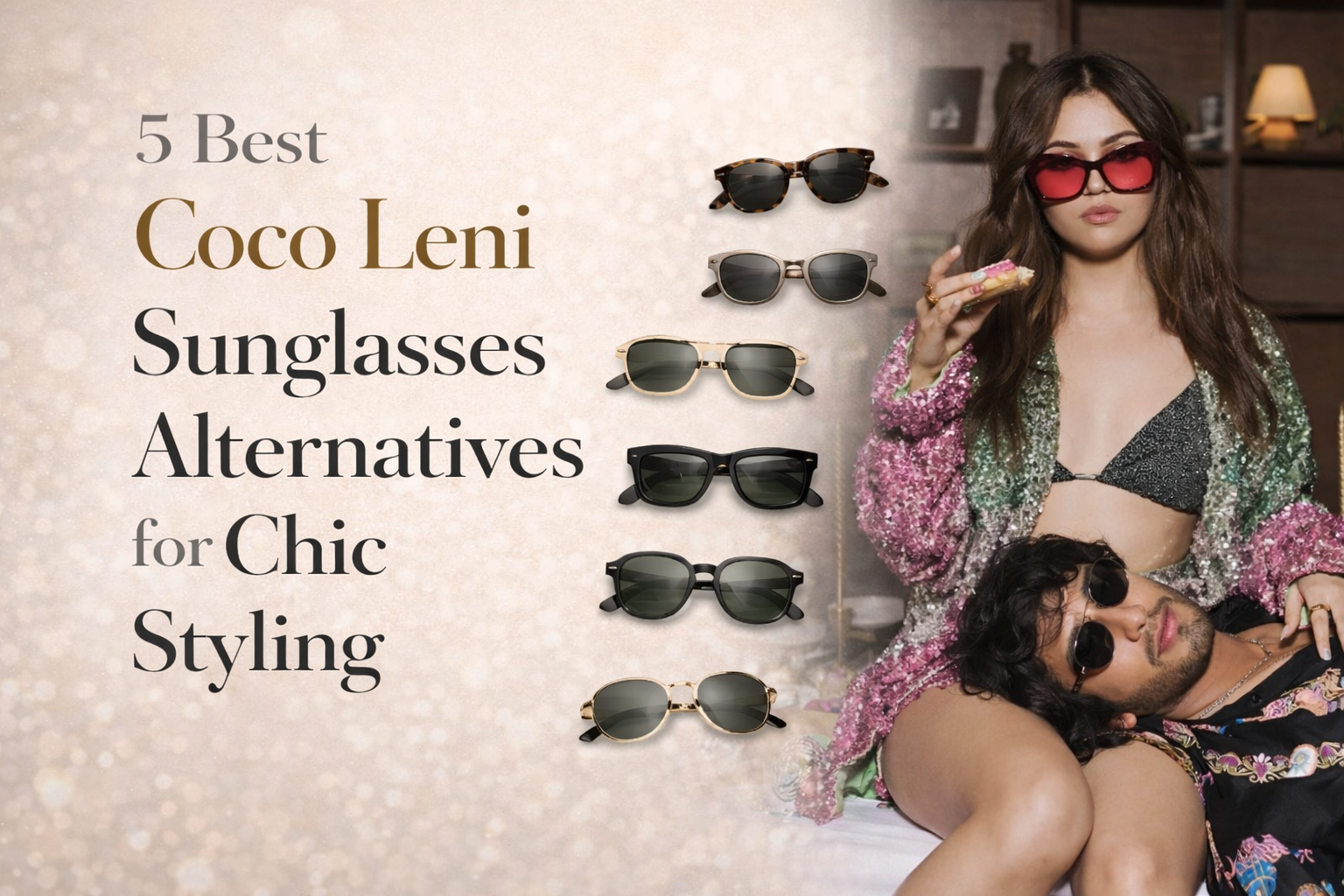 5 Best Coco Leni Sunglasses Alternatives for Chic Styling